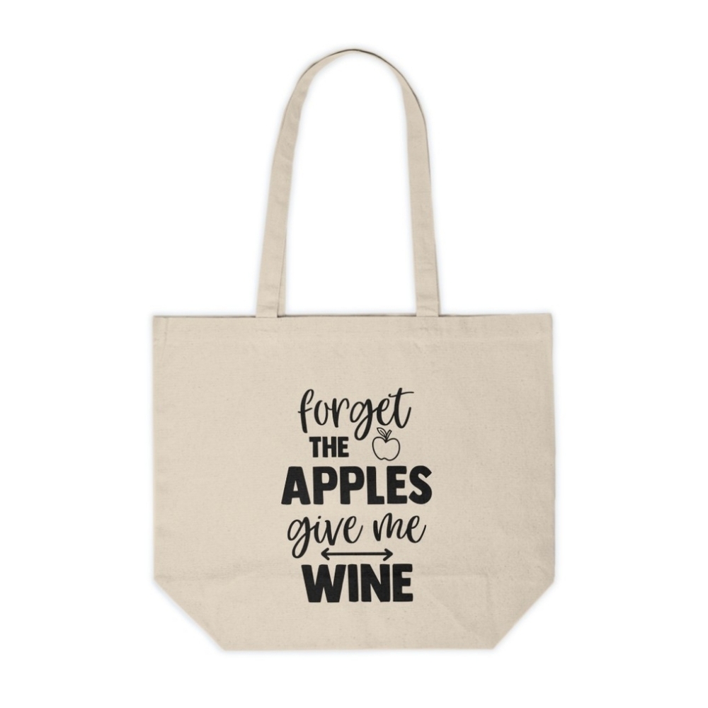 Forget The Apples Give Me Wine Custom Tote Bag